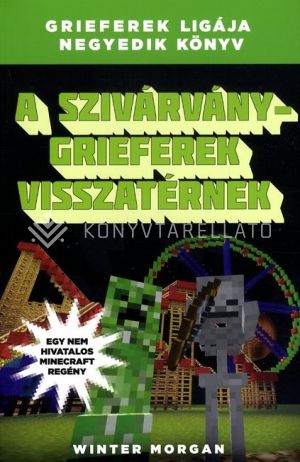 Kép: A szivárvány grieferek visszatérnek - Egy nem hivatalos Minecraft-regény