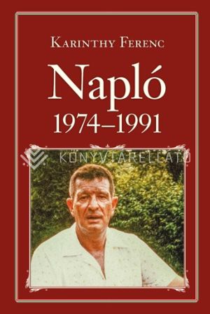 Kép: Karinthy Ferenc: Napló 1974-1991 - Nemzeti Könyvtár 59.
