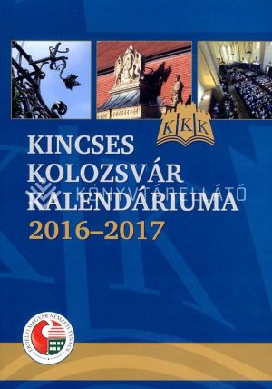 Kép: Kincses Kolozsvár Kalendárium 2016-2017