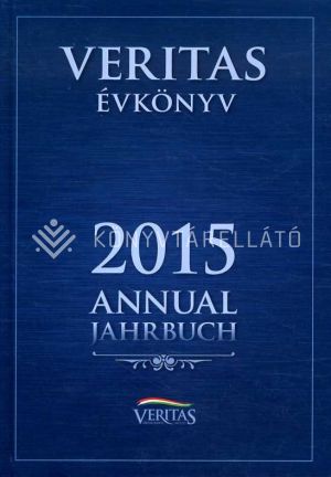 Kép: Veritas évkönyv 2015 Annual Jahrbuch