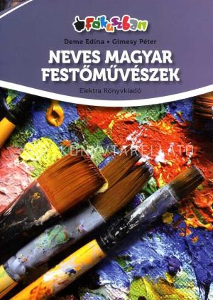 Kép: Neves magyar festőművészek - Fókuszban