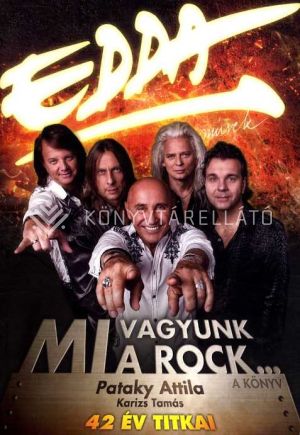 Kép: Edda - A könyv - Mi vagyunk a Rock...