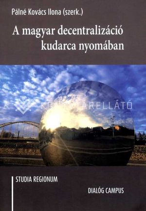 Kép: A magyar decentralizáció kudarca nyomában