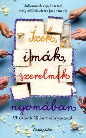 Kép: Ízek, imák, szerelmek nyomában