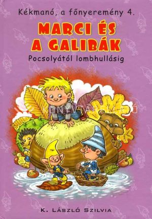 Kép: Marci és a galibák - Pocsolyától lombhullásig (Kékmanó, a főnyeremény 4.)