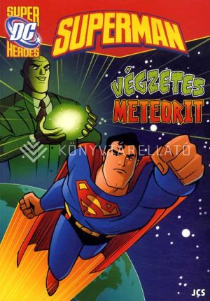 Kép: Superman - Végzetes meteorit