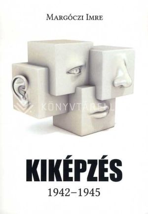 Kép: Kiképzés 1942-1945