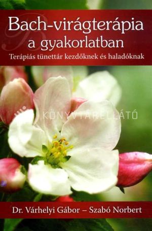 Kép: Bach-virágterápia a gyakorlatban