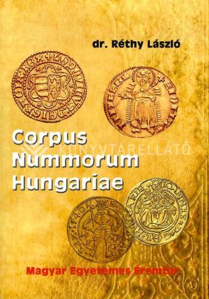 Kép: Corpus Nummorum Hungariae - Magyar egyetemes éremtár