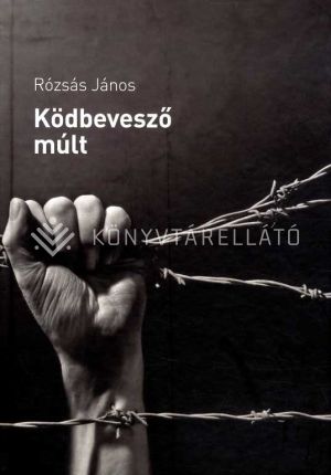 Kép: Ködbevesző múlt