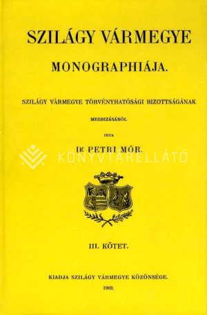 Kép: Szilágy vármegye monographiája III.

