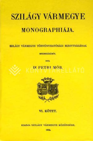 Kép: Szilágy vármegye monographiája VI.
