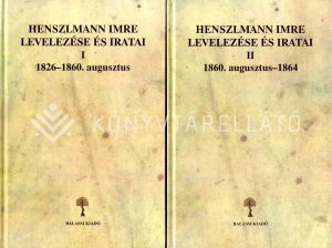 Kép: Henszlmann Imre levelezése és iratai I-II.