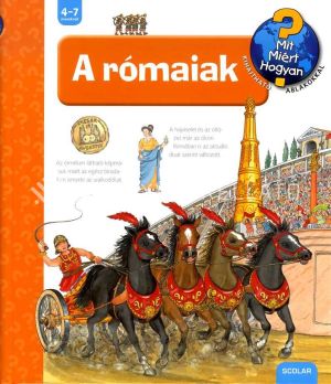 Kép: A rómaiak - Mit? Miért? Hogyan?