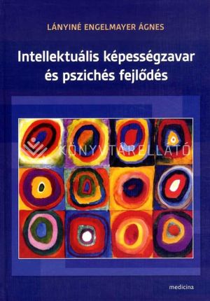 Kép: Intellektuális képességzavar és pszichés fejlődés