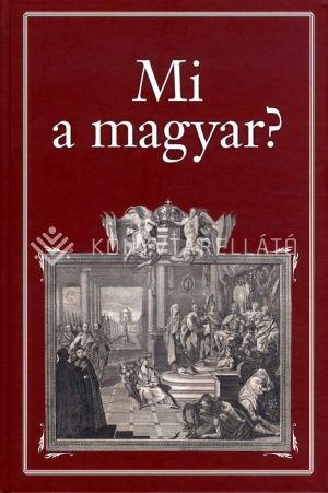 Kép: Mi a magyar? - Nemzeti Könyvtár sorozat