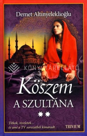 Kép: Köszem - A szultána II.