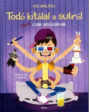 Kép: Todó kitálal a suliról - nem csak alsósoknak