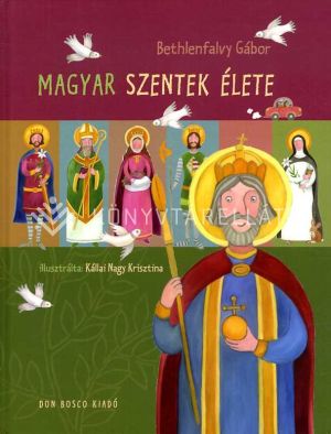 Kép: Magyar szentek élete