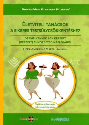 Kép: Életviteli tanácsok a sikeres testsúlycsökkentéshez - Szemelvények egy képzett (képzelt) cukorbeteg naplójából