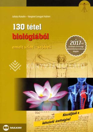 Kép: 130 tétel biológiából (Emelt szint – szóbeli) – A 2017-től érvényes érettségi követelményrendszer alapján