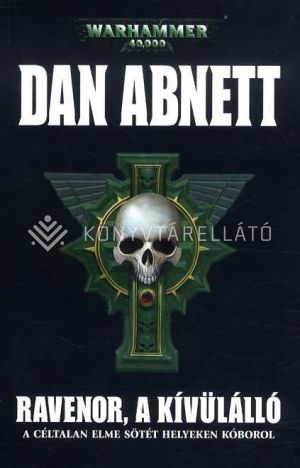Kép: Ravenor, a kívülálló (Warhammer 40.000 regény)