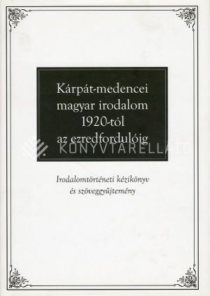 Kép: Kárpát-medencei magyar irodalom 1920-tól az ezredfordulóig  