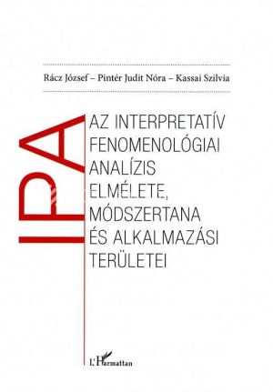 Kép: Az interpretatív fenomenológiai analízis elmélete, módszertana és alkalmazási területei