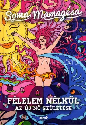 Kép: Félelem nélkül - Az új nő születése