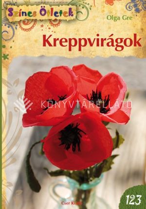 Kép: Kreppvirágok (Színes ötletek 123.)