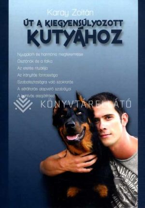 Kép: Út a kiegyensúlyozott kutyához