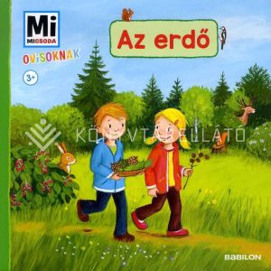 Kép: Mi Micsoda Ovisoknak - Az erdő