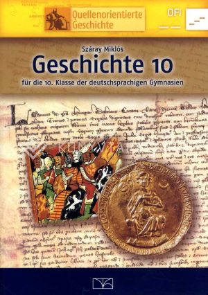 Kép: Geschichte 10. für die 10. Klasse der deutschsprachigen Gymnasien