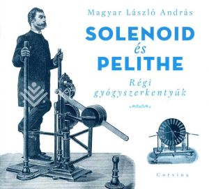 Kép: Solenoid és Pelithe - Régi gyógyszerkentyűk