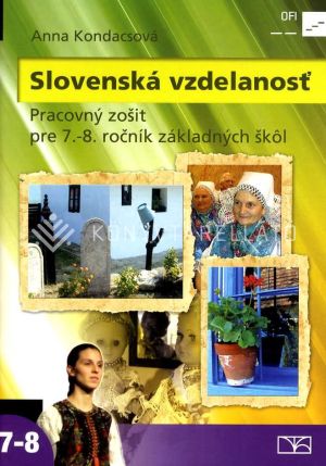 Kép: Slovenská vzdelanost Pracovný zošit pre 7.-8. ročník základných škôl