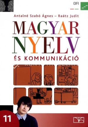 Kép: Magyar nyelv és kommunikáció. Tankönyv a 11. évfolyam számára