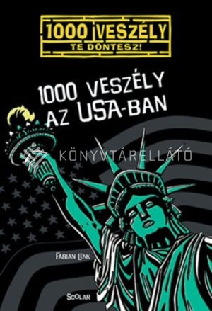 Kép: 1000 veszély az USA-ban