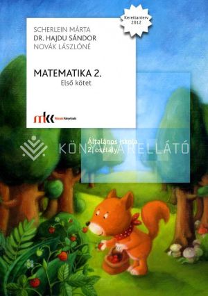 Kép: Matematika 2. Első kötet és Matematika 2. Gyakorló Első kötet