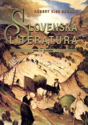 Kép: Slovenská literatúra pre 11. ročnik gymnázia