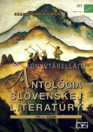 Kép: Antológia slovenskej literatúry pre 11. ročnik gymnázia