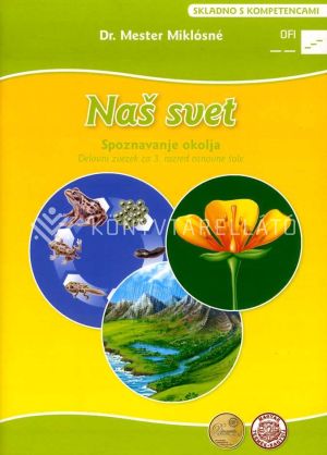 Kép: Na svet 3. - A mi világunk 3. Környezetismeret-munkafüzet 3. osztályos tanulók számára