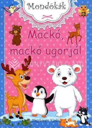 Kép: Mackó, mackó ugorjál (Mondókák)
