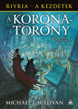 Kép: A koronatorony (Riyria - A kezdetek 1.)