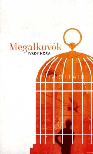 Kép: Megalkuvók