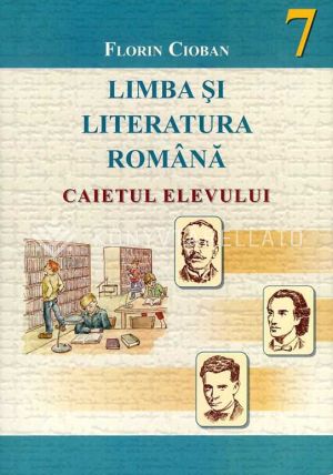 Kép: LIMBA SI LITERATURA ROMANA 7. CAIETUL ELEVULUI