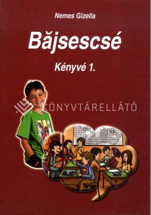 Kép: Bajsescsé 1. - Beás olvasókönyv 1.o.