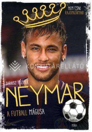 Kép: Neymar – A futball mágusa