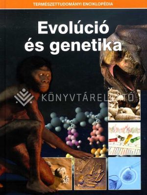 Kép: Evolúció és genetika (Természettudományi enciklopédia)