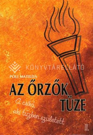 Kép: Az őrzők tüze