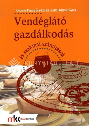 Kép: Vendéglátó gazdálkodás és szakmai számítások